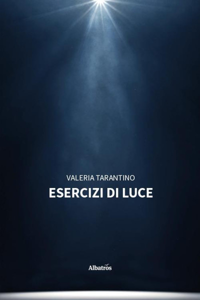 "Esercizi di luce", Valeria Tarantino ospite di VIAGGI LETTERARI NEL BORGO