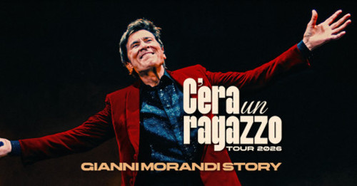 C’ERA UN RAGAZZO ESTATE 2026 - Gianni Morandi