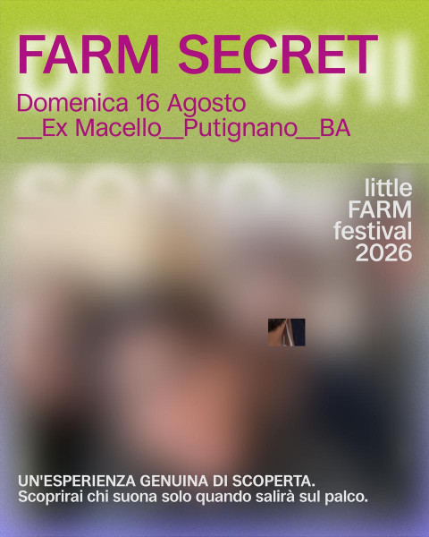 FARM SECRET 2026 - vieni a scoprire chi suona!
