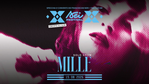 SEI Festival 2026 | Mille | concerto all'alba