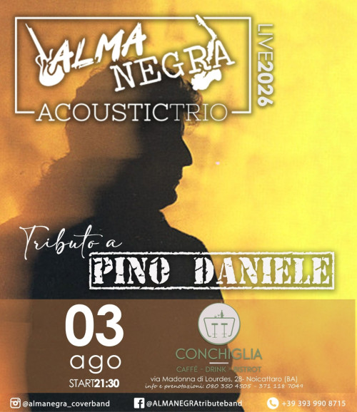 ALMANEGRA Pino Daniele Tribute Band al Bar Bistrot CONCHIGLIA