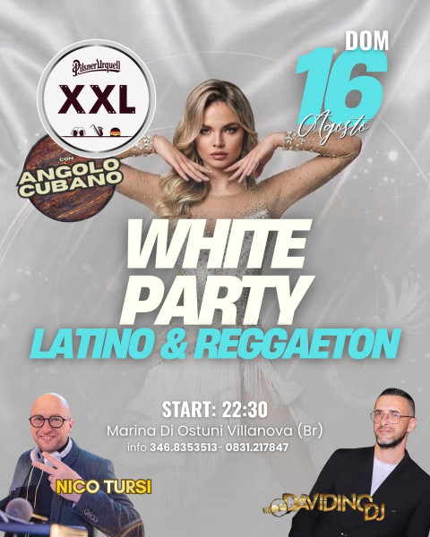 White Party - LATINO & REGGAETON con Nico Tursi e Davidino DJ