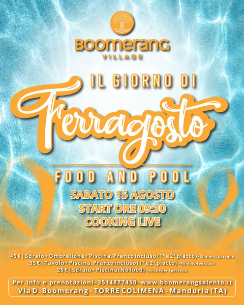 Il giorno di Ferragosto - Food and Pool