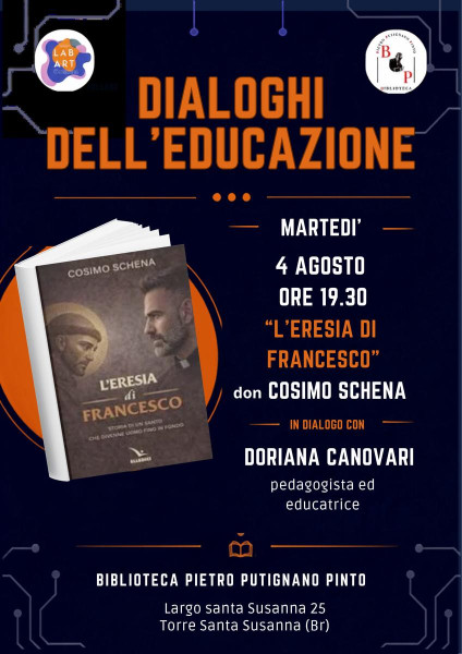 "L'eresia di Francesco" - don Cosimo SCHENA e i "DIALOGHI DELL'EDUCAZIONE"