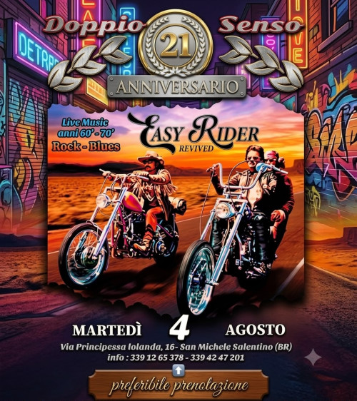 Easy Rider Revived Live! 21esimo Anniversario Doppio Senso