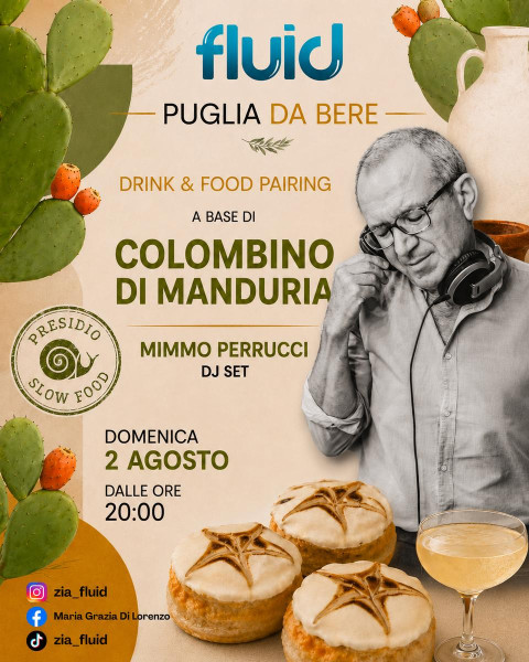 Serata "Colombino di Manduria" (Presidio Slow Food) con food&drink a tema e Mimmo Perrucci dj set, domenica 2 agosto a Manduria