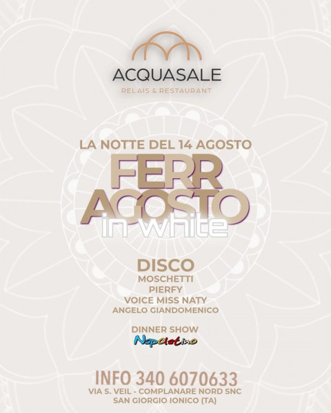 Ferragosto alla Masseria Acquasale Relais & Restaurant