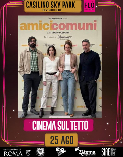 CINEMA SUL TETTO - AMICI COMUNI