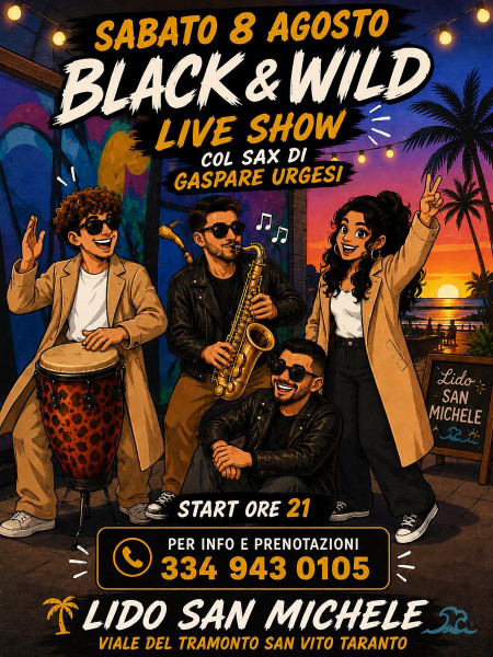 Black & Wild Live Show