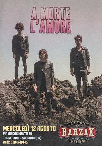 A MORTE L’AMORE live mercoledì 12 agosto a Torre Santa Susanna