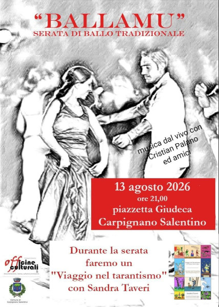 "BALLAMU" - Serata di ballo tradizionale (pizzica) e presentazione del volume "Viaggio nel tarantismo" di Sandra Taveri