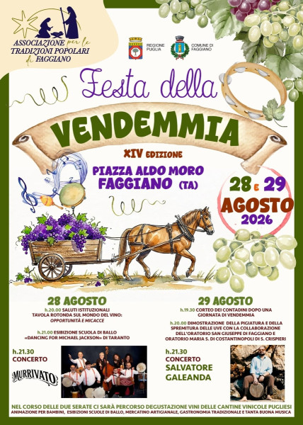 FESTA DELLA VENDEMMIA. XIV EDIZIONE . FAGGIANO (TA)
