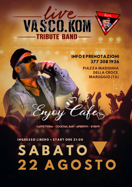 SABATO 22 AGOSTO ENJOY CAFE (Maruggio)
