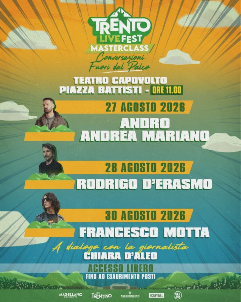 Trento Live Fest – Incontri con Andro Andrea Mariano, Rodrigo D’Erasmo e Francesco Motta