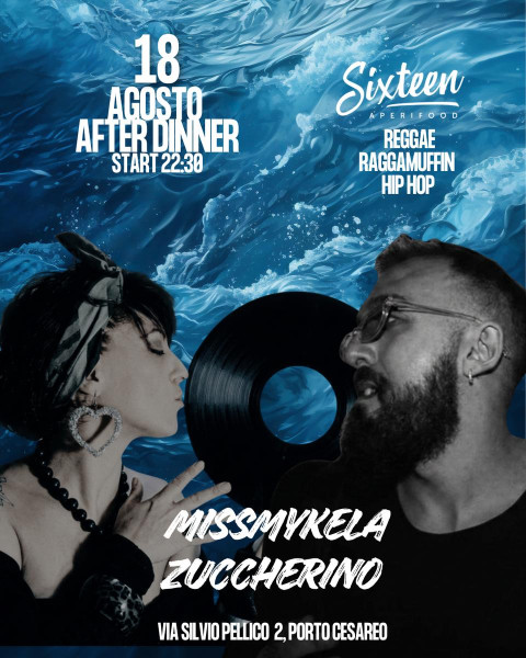 Miss Mykela e Zuccherino, Reggae e Hip Hop al Sixteen