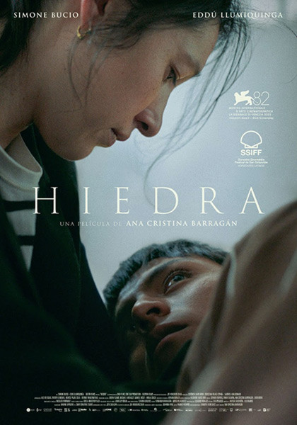 CinemaMondo -HIEDRA di Ana Cristina Barracan -Ecuador , Messico 2025 1h 38'