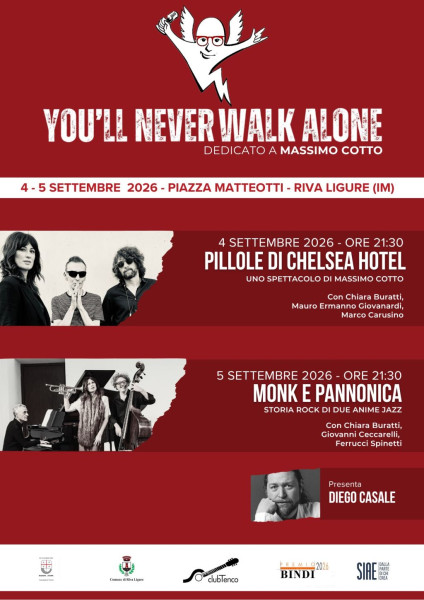 You’ll Never Walk Alone con Diego Casale, Chiara Buratti, Mauro Ermanno Giovanardi, Giovanni Ceccarelli e Ferruccio Spinetti