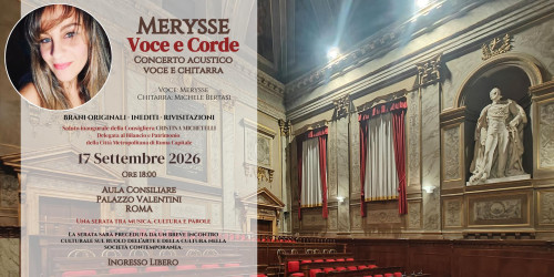 Merysse - Voce e Corde: concerto nell’Aula Consiliare di Palazzo Valentini