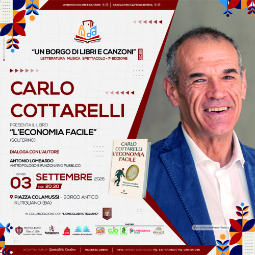 CARLO COTTARELLI ospite del festival letterario e musicale UN BORGO DI LIBRI E CANZONI
