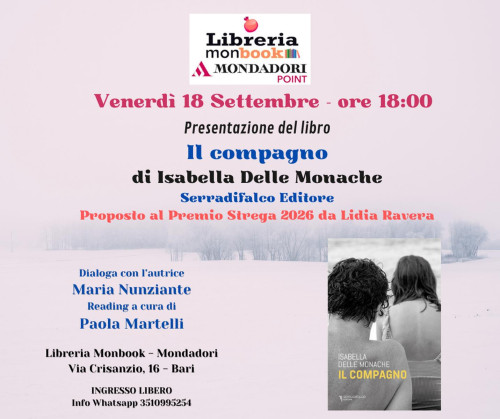 Presentazione del libro "Il compagno"  di Isabella Delle Monache alla Monbook di Bari