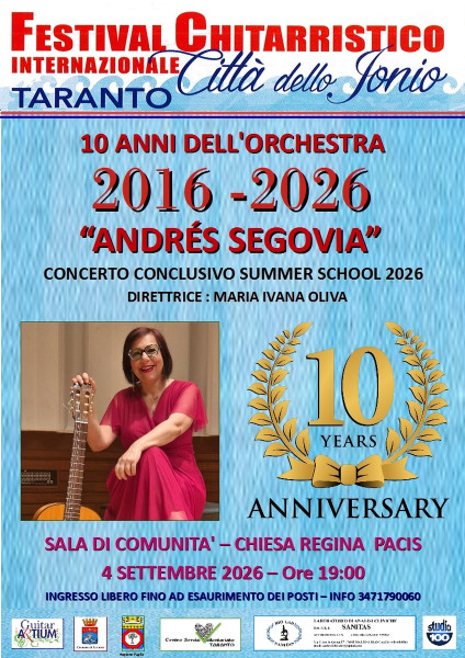 Festival Chitarristico Internazionale "Città dello Jonio"- 2016- 2026 ...i  10 anni dell' orchestra Andrés Segovia