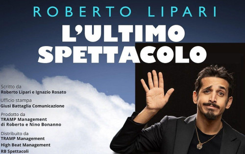 Roberto Lipari - L'ultimo spettacolo