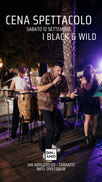 Black & Wild Live Show
