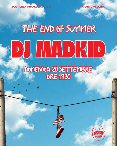 THE END OF SUMMER | DJ MADKID