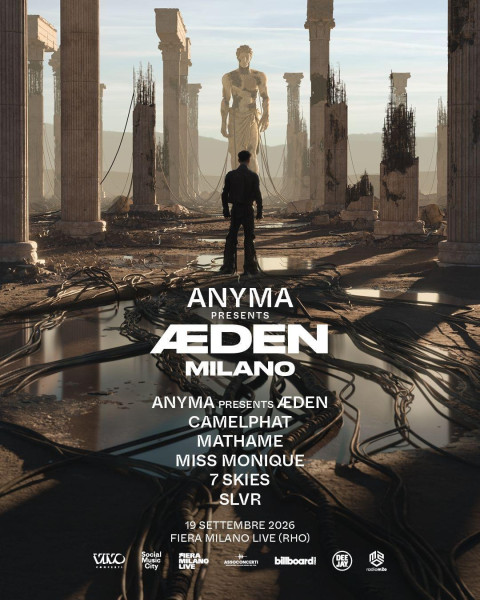 Anyma presents ÆDEN con CamelPhat, Mathame, Miss Monique, 7 SKIES e SLVR