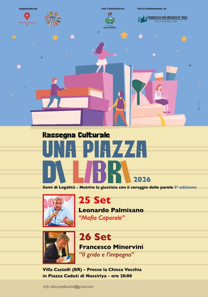 Rassegna Culturale "Una Piazza di Libri - Nutrire la Giustizia con il Coraggio delle Parole" - Quinta Edizione