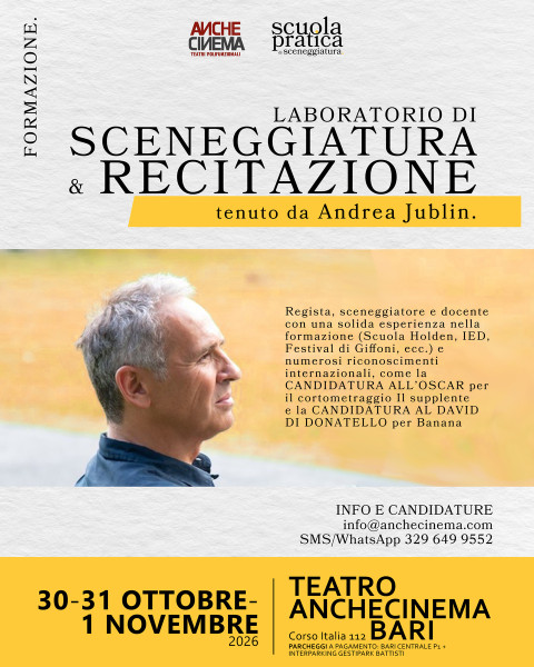 Laboratori di sceneggiatura e recitazione con Andrea Jublin