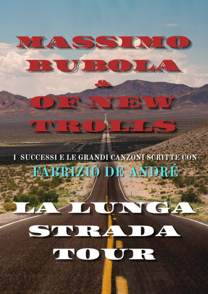 LA LUNGA STRADA TOUR con Massimo Bubola & OF New Trolls