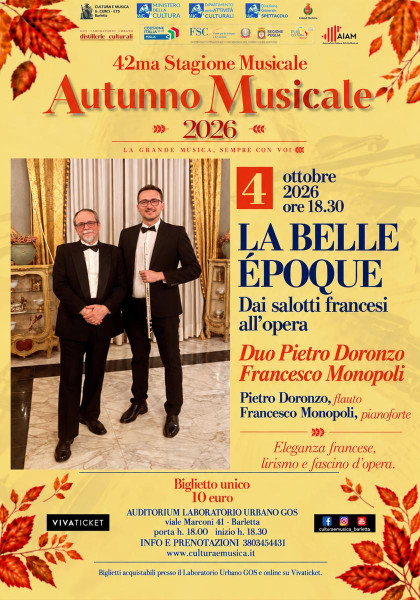 AUTUNNO MUSICALE - 'LA BELLE ÉPOQUE - DAI SALOTTI FRANCESI ALL’OPERA' DUO PIETRO DORONZO - FRANCESCO MONOPOLI