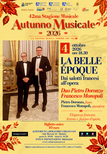 AUTUNNO MUSICALE - 'LA BELLE ÉPOQUE - DAI SALOTTI FRANCESI ALL’OPERA' DUO PIETRO DORONZO - FRANCESCO MONOPOLI