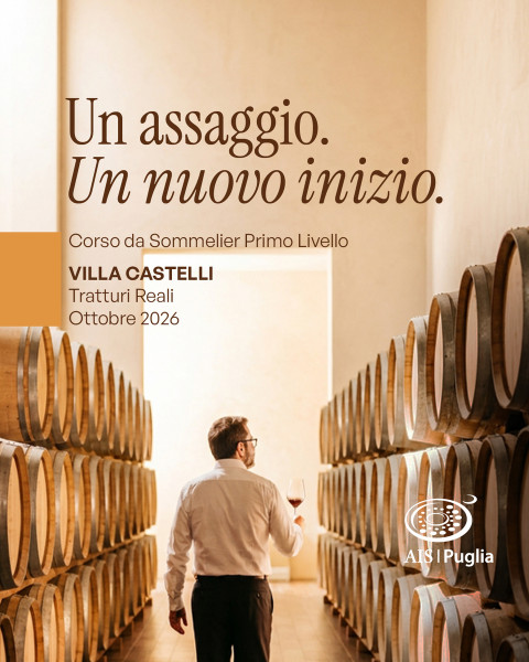 Parte il corso da sommelier AIS Puglia, entra nel mondo del vino!