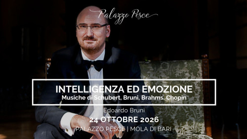 Intelligenza ed emozione [Musiche di Schubert, Bruni, Brahms, Chopin]