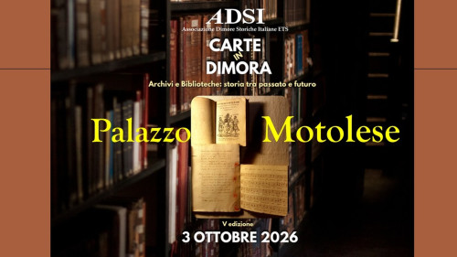 "CARTE IN DIMORA" - Apertura e visita dell'archivio di Palazzo Motolese