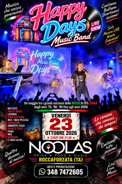 Happy Days Music Band Live al Noolas