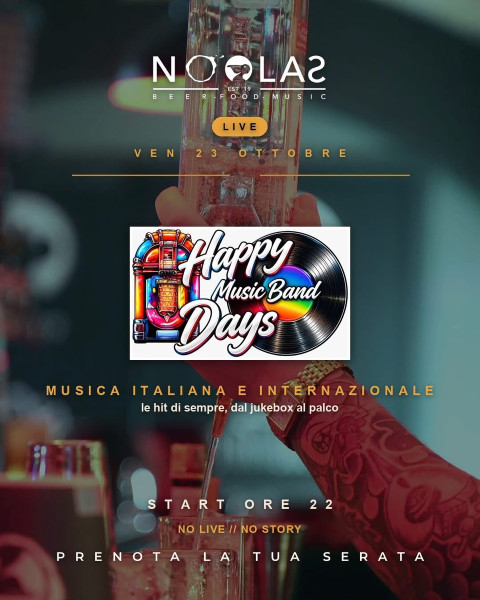 Happy Days Music Band Live al Noolas