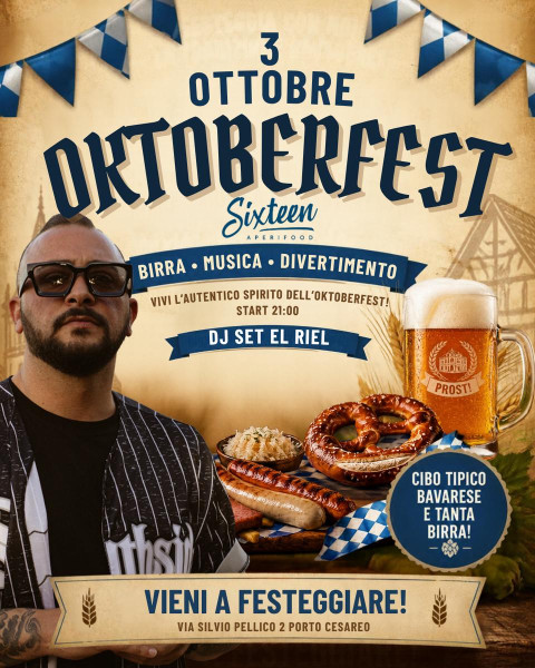 Oktoberfest al Sixteen: il 3 Ottobre Arriva el Riel