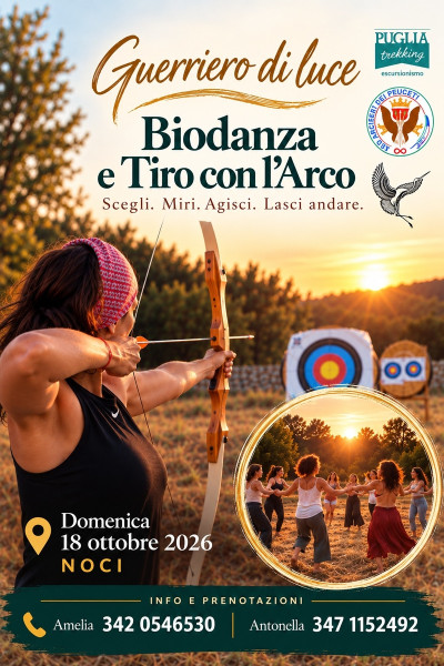 GUERRIERO DI LUCE biodanza e tiro con l'arco