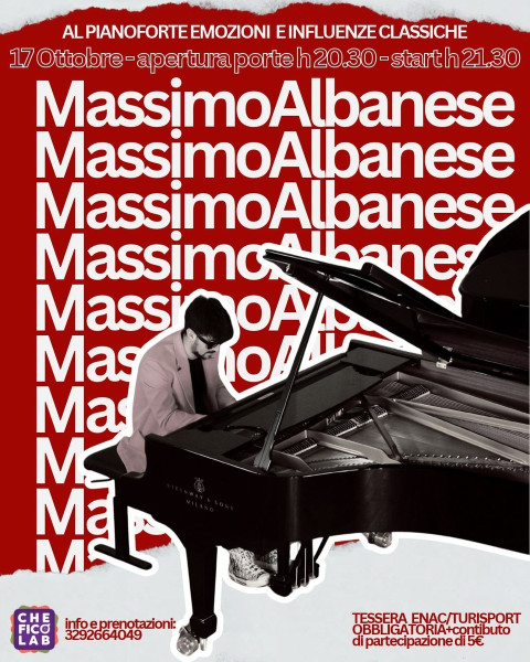 Massimo Albanese a Che Fico Lab: dal pianoforte all’orchestra