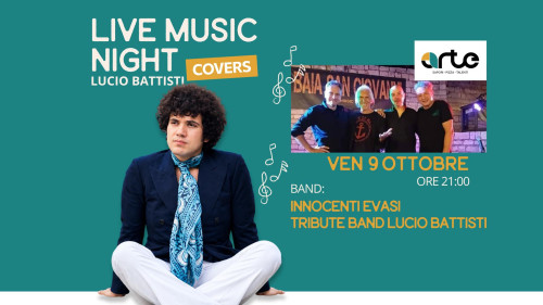 Lucio Battisti - Serata Cover - Live Music Night con Innocenti Evasi