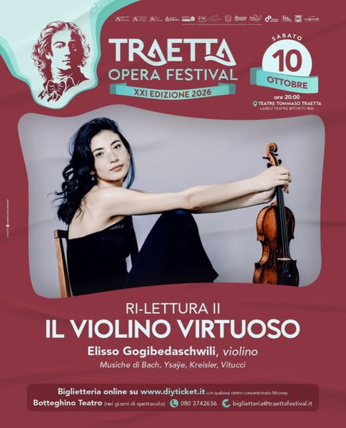 Ri-Lettura II  IL VIOLINO VIRTUOSO | Elisso Gogibedaschwili / Per il Traetta Opera Festival 2026