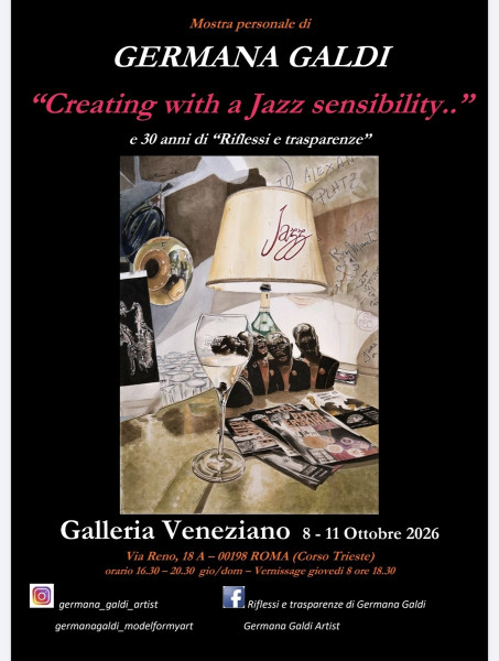 Creating with a Jazz Sensibility - Personale di Germana Galdi
