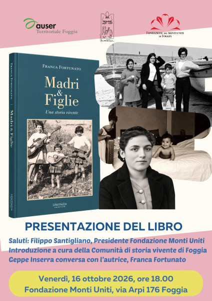 Presentazione di «Madri & figlie» di Franca Fortunato