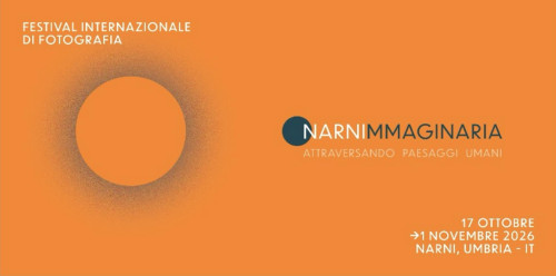 NARNIMMAGINARIA Festival Internazionale di Fotografia  Undicesima edizione