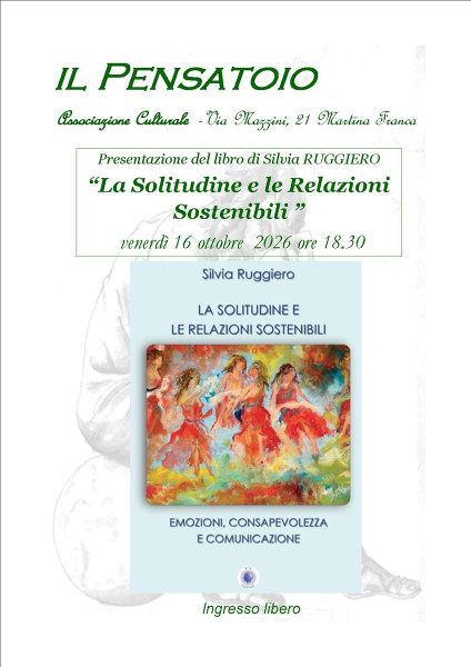 Presentazione del libro "La solitudine e le relazioni sostenibili" di Silvia Ruggiero