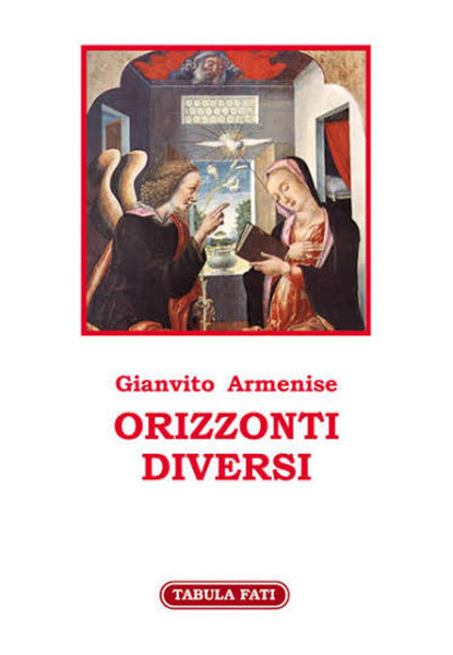 "Orizzonti diversi",  Gianvito Armenise ospite di VIAGGI LETTERARI NEL BORGO