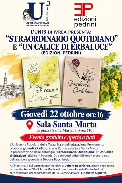 L'UNI3 di Ivrea presenta Un Calice di Erbaluce e Straordinario Quotidiano